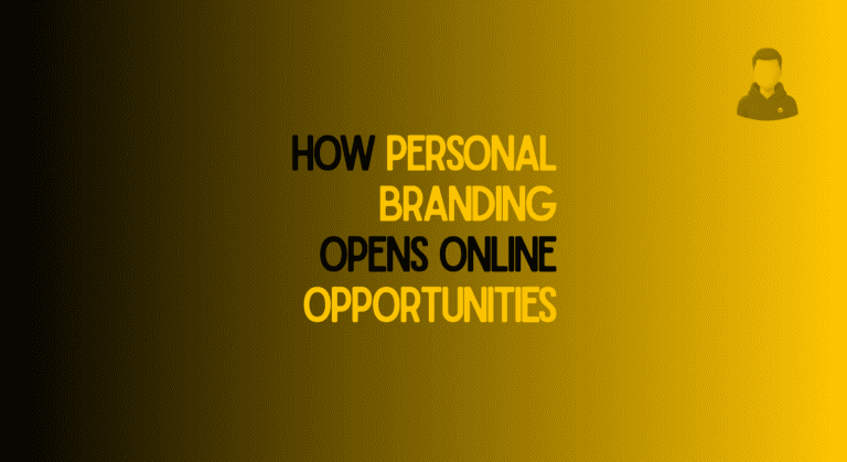 How Personal Branding Opens Online Opportunities